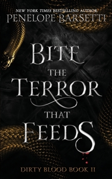 Paperback Bite The Terror That Feeds: A Dark Fantasy Romance Book