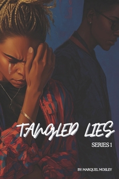 Paperback Tangled Lies- Series 1: Twisted Betrayal Book