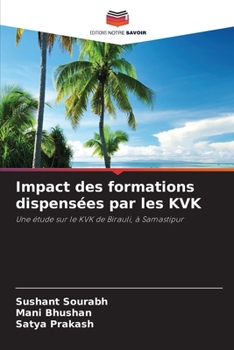Paperback Impact des formations dispensées par les KVK [French] Book