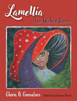 Paperback Lamellia: The Wicked Queen Book