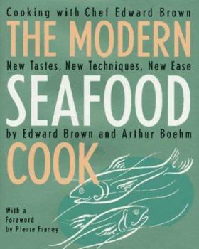 Hardcover The Modern Seafood Cook: New Tastes, New Techniques, New Ease Book