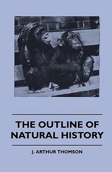 Paperback The Outline Of Natural History Book
