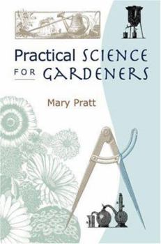 Hardcover Practical Science for Gardeners Book