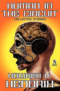 Paperback Human in the Circuit: Collected Stories / Perception of Depth: Collected Stories (Wildside Double #15) Book