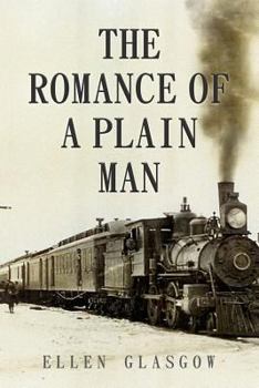 Paperback The Romance of a Plain Man Book