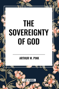 Paperback The Sovereignty of God Book