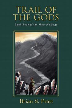 Paperback Trail of the Gods: Book Four of the Morcyth Saga Book