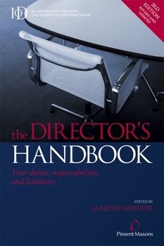Paperback The Director's Handbook: Your Duties Responsibilities and Liabilities Book