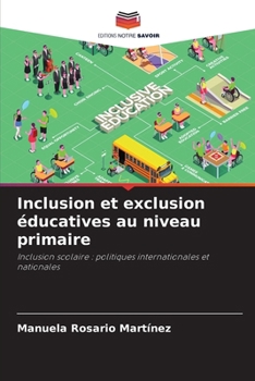 Paperback Inclusion et exclusion éducatives au niveau primaire [French] Book