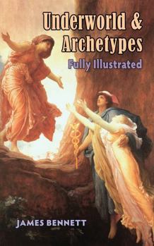 Paperback Underworld & Archetypes Fully Illustrated Book