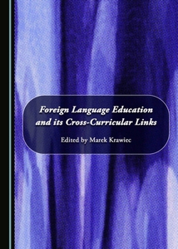 Hardcover Foreign Language Education and its Cross-Curricular Links Book