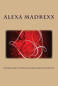 Paperback Caleidocopio o festival de emociones en conflicto [Spanish] Book