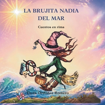 Paperback LA BRUJITA NADIA DEL MAR (Spanish Edition) [Spanish] Book