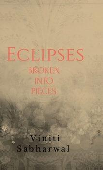 Hardcover Eclipses, broken into pieces Book