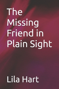 The Missing Friend in Plain Sight