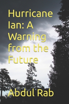 Paperback Hurricane Ian: A Warning from the Future [Large Print] Book