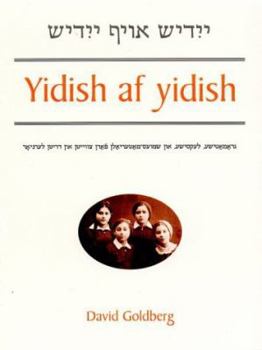 Hardcover Yidish af Yidish: Grammatical, Lexical, and Conversational Materials for the Second and Third Years of Study (Yale Language Series) Book