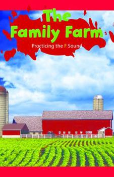 Paperback The Family Farm: Practicing the F Sound Book