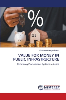 Value for Money in Public Infrastructure