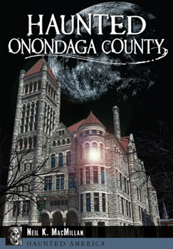 Paperback Haunted Onondaga County Book