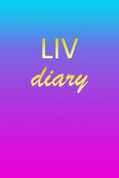 Liv: Journal Diary | Personalized First Name Personal Writing | Letter L Blue Purple Pink Gold Effect Cover | Daily Diaries for Journalists & Writers ... Taking | Write about your Life & Interests