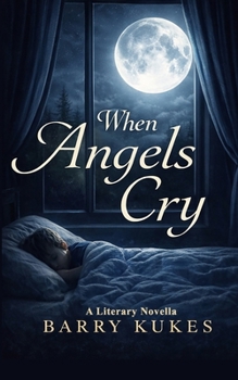 Paperback When Angels Cry Book