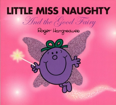 Paperback Little Miss Naughty and the Good Fairy Book