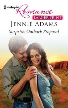 Mass Market Paperback Surprise: Outback Proposal [Large Print] Book