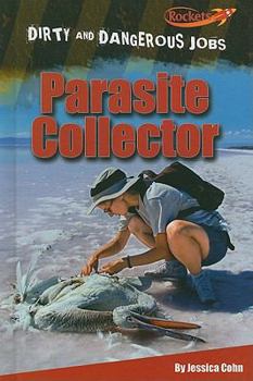 Parasite Collector - Book  of the Dirty & Dangerous Jobs