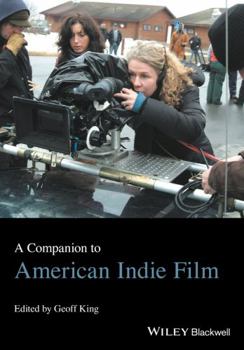 Hardcover A Companion to American Indie Film Book