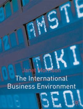 Paperback The International Business Environment: Diversity and the Global Economy Book