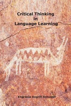 Paperback Critical Thinking in Language Learning Book