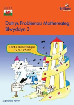 Paperback Datrys Problemau Mathemateg - Blwyddyn 3 [Welsh] Book