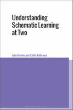 Paperback Understanding Schematic Learning at Two Book