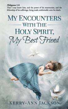 Paperback MY ENCOUNTERS WITH THE HOLY SPIRIT, My Best Friend Book
