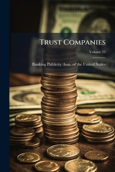 Paperback Trust Companies; Volume 23 Book