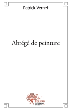 Paperback Abrégé de peinture [French] Book