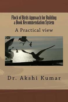 Paperback Flock of Birds Approach for Building a Book Recommendation System Book