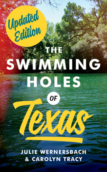 Paperback The Swimming Holes of Texas Book