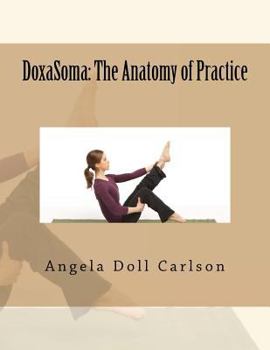 Paperback DoxaSoma: The Anatomy of Practice Book