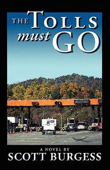 Paperback The Tolls Must Go Book