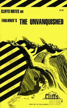 Paperback Cliffsnotes on Faulkner's the Unvanquished Book