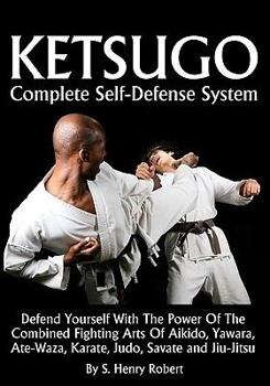 Paperback Ketsugo Complete Self-Defense System Book