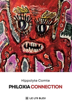 Philoxia Connection (French Edition)