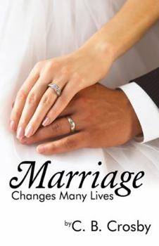 Paperback Marriage Changes Many Lives Book