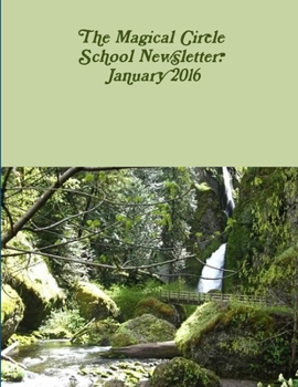 The Magical Circle School Newsletter: January 2016