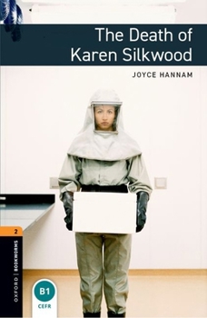 Paperback Oxford Bookworms Library: The Death of Karen Silkwood: Level 2: 700-Word Vocabulary Book