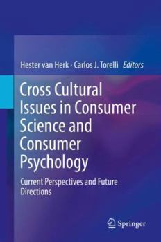 Hardcover Cross Cultural Issues in Consumer Science and Consumer Psychology: Current Perspectives and Future Directions Book