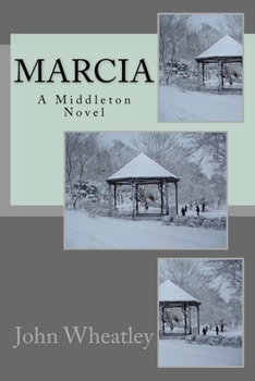 Paperback Marcia: A Middleton Novel Book