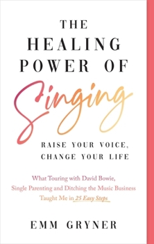 The Vocal Life: 25 Secrets for Singing and Living an Amazing Life